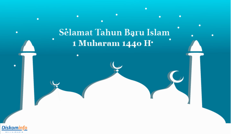 Selamat Tahun Baru Islam 1 Muharam 1440 H